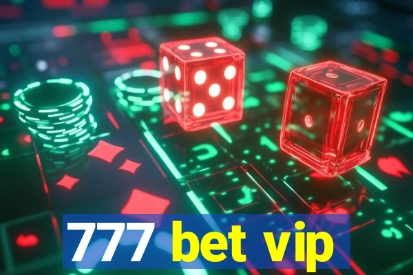 777 bet vip